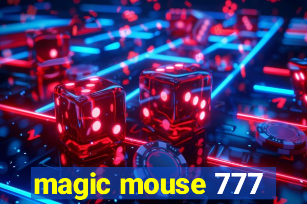 magic mouse 777